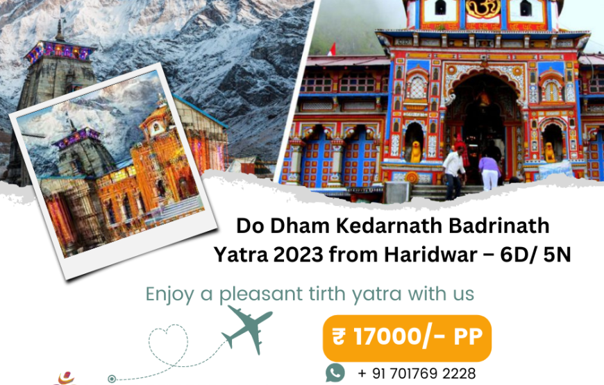 Do Dham Yatra Package from Haridwar @ ₹ 17,000